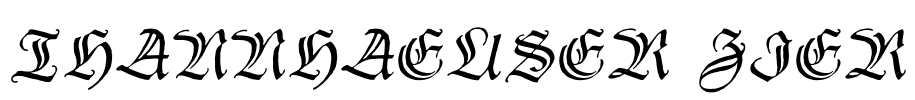 Thannhaeuser Zier Font Image