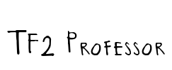 TF2 Professor Font Image
