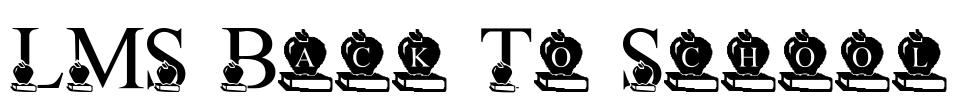 LMS Back To School Font Image