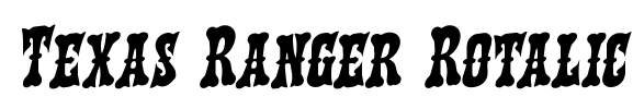 Texas Ranger Rotalic Font Image