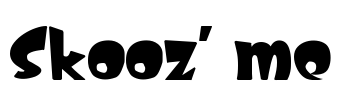 Skooz