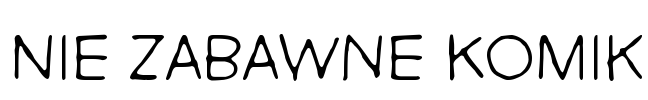Nie Zabawne Komik Font Image
