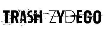 Trash Zydego