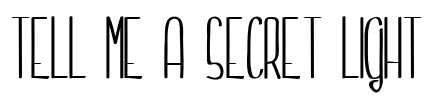 Tell me a secret light
