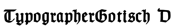 TypographerGotisch D Font Image