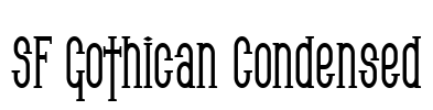 SF Gothican Condensed