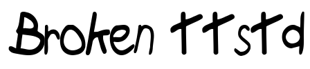 Broken ttstd Font Image