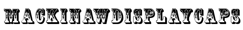 MackinawDisplayCaps Font Image
