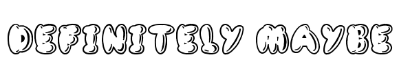 Definitely Maybe