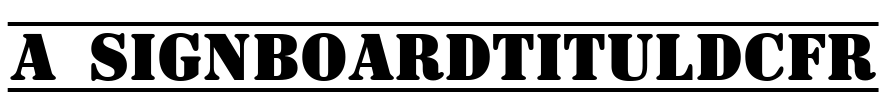 a_SignboardTitulDcFr Font Image
