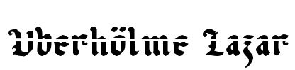 Uberhölme Lazar Font Image