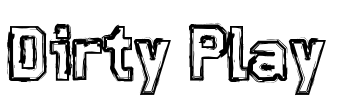 Dirty Play Font Image