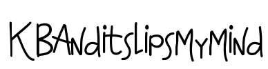KBAnditslipsmymind Font Image