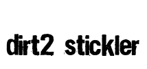 Dirt2 Stickler
