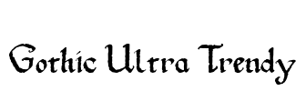 Gothic Ultra Trendy Font Image