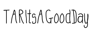 TARItsAGoodDay Font Image