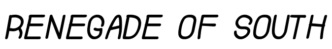 Renegade Of South Font Image