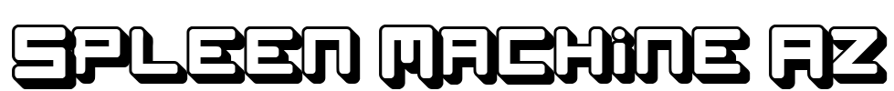 Spleen Machine Az