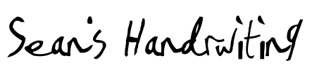Sean's Handrwiting