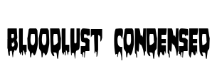 Bloodlust Condensed Font Image