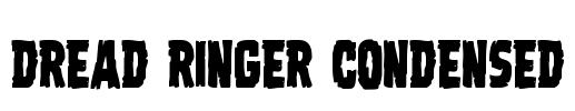 Dread Ringer Condensed