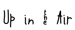Up in _ Air Font Image
