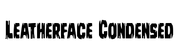 Leatherface Condensed Font Image