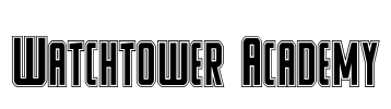 Watchtower Academy Font Image