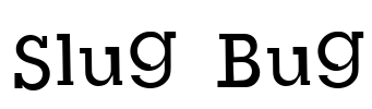 Slug Bug Font Image