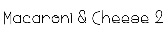 Macaroni & Cheese 2 Font Image