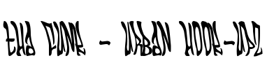 THA FUNK - URBAN HOOK-UPZ Font Image