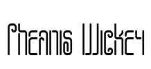 Pheanis Wickey Font Image