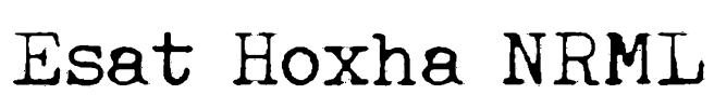 Esat Hoxha NRML Font Image