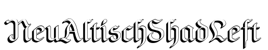 NeuAltischShadLeft Font Image