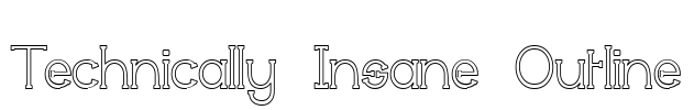 Technically Insane Outline
