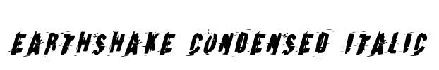 Earthshake Condensed Italic Font Image