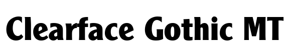 Clearface Gothic MT Font Image