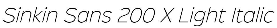 Sinkin Sans 200 X Light Italic