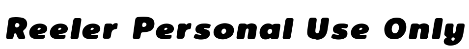 Reeler Personal Use Only Font Image