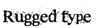 Rugged type Font Image