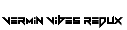 Vermin Vibes Redux Font Image