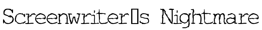 Screenwriter's Nightmare