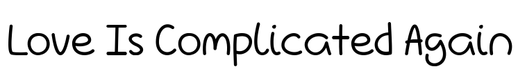 Love Is Complicated Again