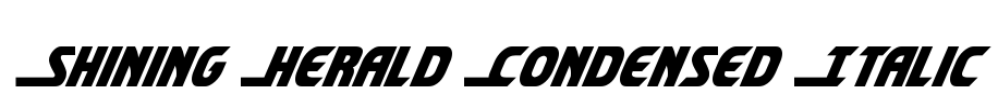 Shining Herald Condensed Italic Font Image