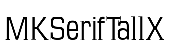 MKSerifTallX Font Image