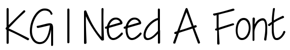 KG I Need A Font Font Image