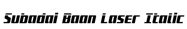 Subadai Baan Laser Italic Font Image