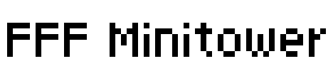 FFF Minitower Font Image