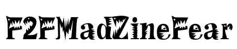 F2FMadZineFear Font Image