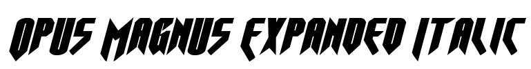 Opus Magnus Expanded Italic Font Image